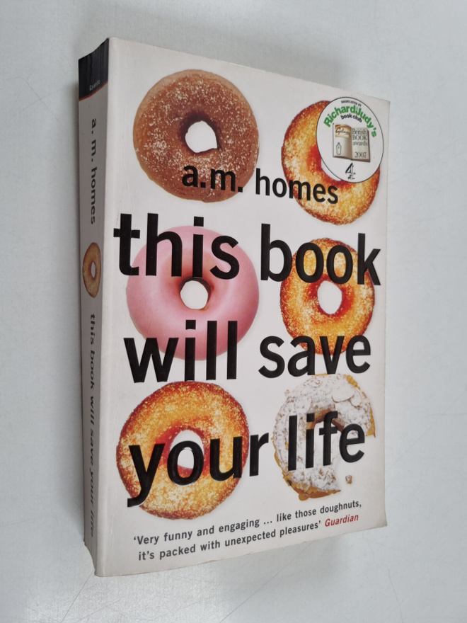A. M. Homes : This Book Will Save Your Life