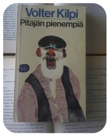 Volter Kilpi - Pitäjän pienempiä: saaristoväkeä... (nid.)