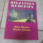 Hiljainen kuolema Alan Moore Oscar Zarate - pikkukuva 1