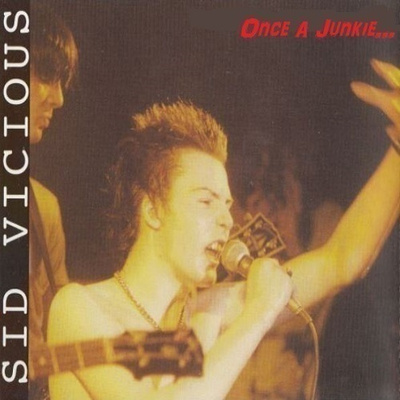 SID VICIOUS once a junkie... always a junkie 1978