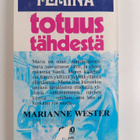 Marianne Wester : Totuus tähdestä - pikkukuva 2