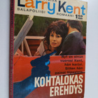 Larry Kent : Kohtalokas erehdys - pikkukuva 1