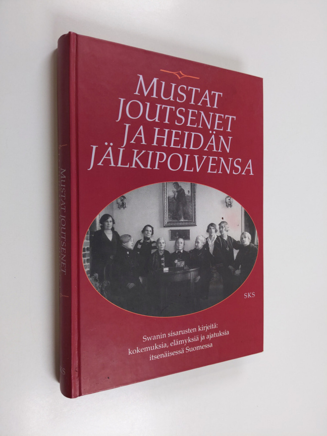 Antero (toim.) Manninen : Mustat joutsenet ja heidän jälk...