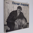 Maija Savutie : Finnish theatre : A northern part of worl... - pikkukuva 1