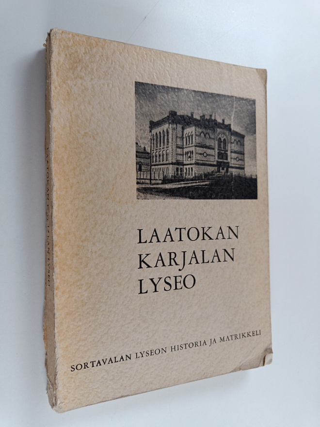 Lauri Pelkonen : Laatokan Karjalan lyseo : Sortavalan lys...