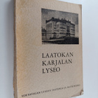 Lauri Pelkonen : Laatokan Karjalan lyseo : Sortavalan lys... - pikkukuva 1