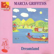 Marcia Griffiths - Dreamland