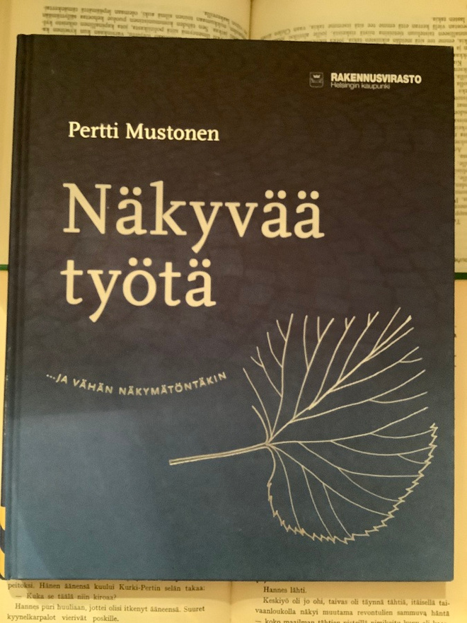 Pertti Mustonen - Näkyvää työtä... ja vähän näkymätöntäkin