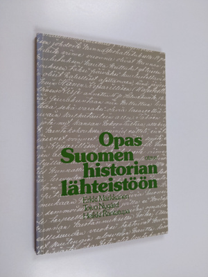 Erkki Markkanen : Opas Suomen historian lähteistöön