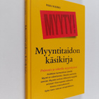 Pauli Vuorio : Myyntitaidon käsikirja : puhetaito ja taht... - pikkukuva 1