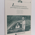 Laadukkaan kotihoidon palveluprosessin ominaispiirteet - pikkukuva 1