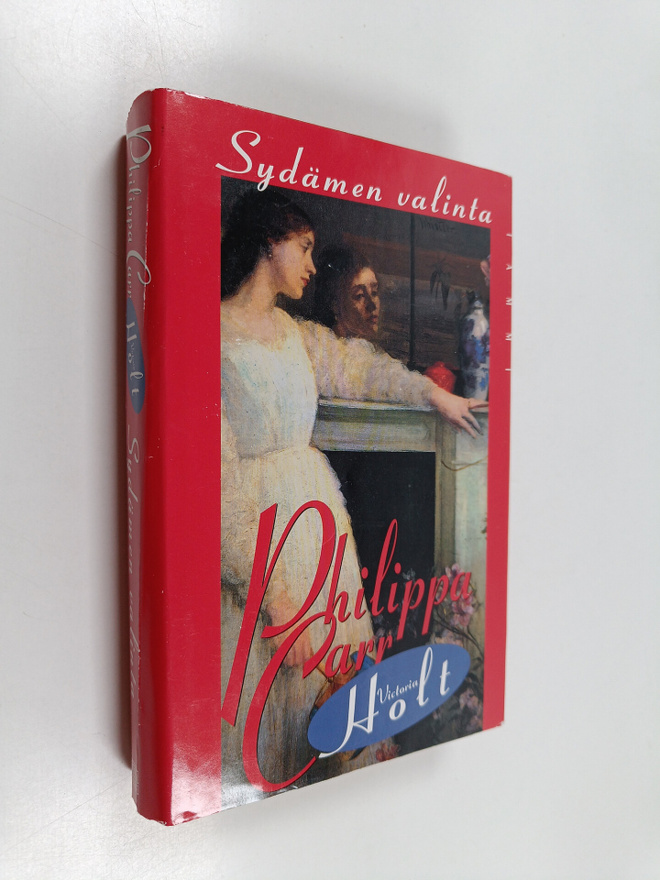 Philippa (Victoria Holt) Carr : Sydämen valinta
