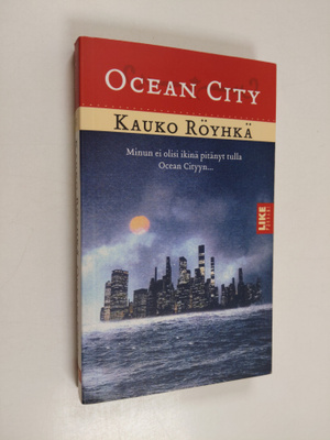 Kauko Röyhkä : Ocean City