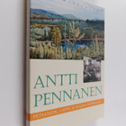 Urho Myllyniemi : Antti pennanen : petsamon, lapin ja raj... - pikkukuva 1