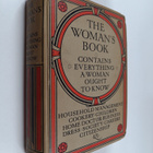 Florence B. Jack : The Woman's Book : Contains Everything... - pikkukuva 1