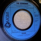 THE OSMONDS :: LOVE ME FOR A REASON / FEVER::VINYYLI 7" 1974 - pikkukuva 3
