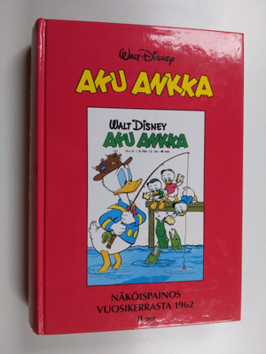 Walt Disney : Aku Ankka näköispainos vuosikerrasta 1962 2...