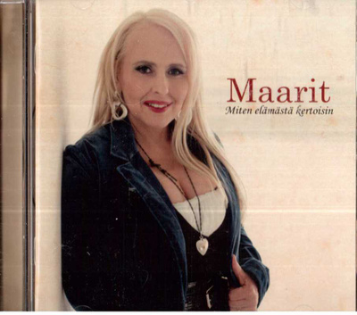 Maarit - Miten elämästä kertoisin