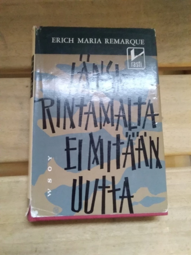 Erich Maria Remarque: Länsirintamalta ei mitään uutta