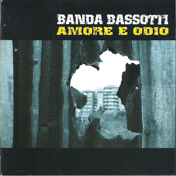 Banda Bassotti - Amore E Odio (CD)