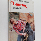 Rudy Ferguson : Lauran ponitalli : Tyttöromaani - pikkukuva 1