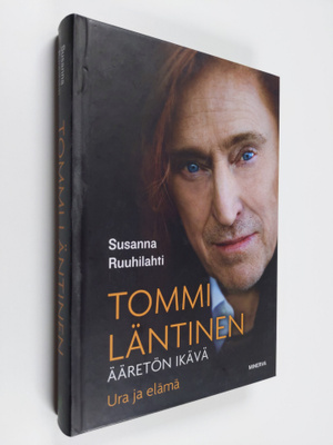 Susanna Ruuhilahti : Tommi Läntinen : ääretön ikävä : ura...