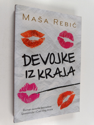 Masa Rebic : Devojke iz kraja