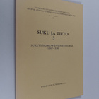 Suku ja tieto, 3 - Sukututkimuspäivien esitelmiä 1982-1986 - pikkukuva 1