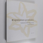Tarja (toim.) Roinila : Etupainoinen pyrstötähti : suomen... - pikkukuva 1