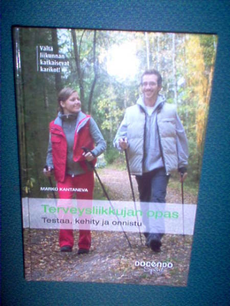 Kantaneva :  Terveysliikkujan opas ( 1 p. 2009 )