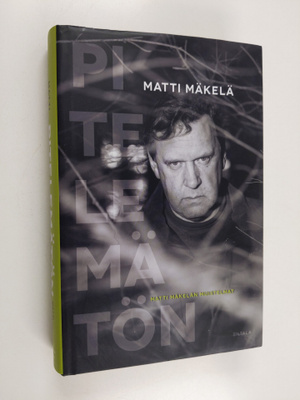 Matti Mäkelä : Pitelemätön : Matti Mäkelän muistelmat