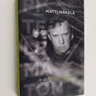Matti Mäkelä : Pitelemätön : Matti Mäkelän muistelmat - pikkukuva 1