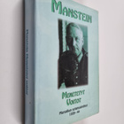 Erich von Manstein : Menetetyt voitot : marsalkan sotamui... - pikkukuva 1