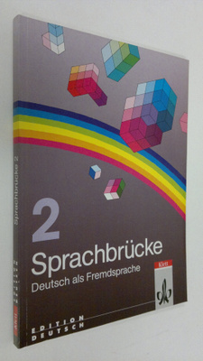 Sprachbruecke 2 : deutsch als fremdsprache