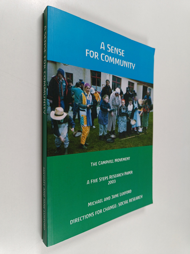 Michael Luxford ym. : A Sense for Community : The Camphil...