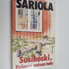 Mauri Sariola : Kolmen naisen talo : rikostarkastaja Susi... - pikkukuva 1