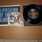 Leputation Of The Slaves 7" I Will Stay/Bye Bye Love,PS UUSI - pikkukuva 1