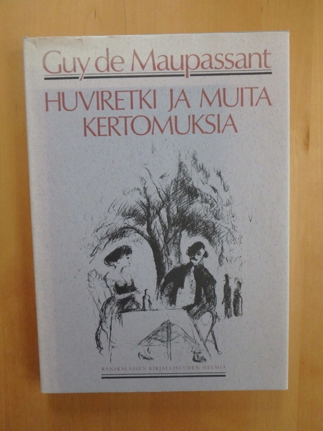 Guy de Maupassant; Huviretki ja muita kertomuksia