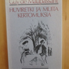 Guy de Maupassant; Huviretki ja muita kertomuksia - pikkukuva 1