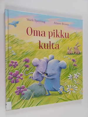 Mark Sperring : Oma pikku kulta