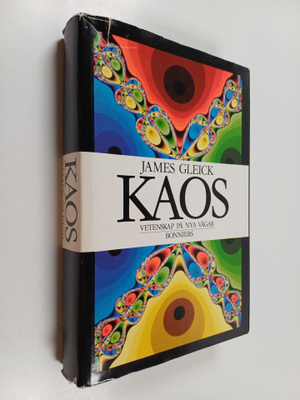 James Gleick : Kaos : vetenskap på nya vägar