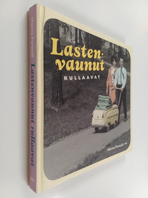 Hanna Forssell : Lastenvaunut rullaavat