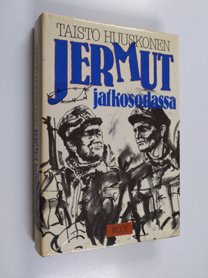 Taisto Huuskonen : Jermut jatkosodassa