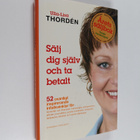Ulla-Lisa Thorden : Sälj dig själv - och ta betalt : 52 o... - pikkukuva 1