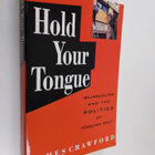 James Crawford : Hold Your Tongue - Bilingualism and the ... - pikkukuva 1