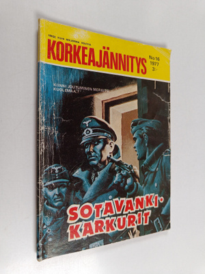 Korkeajännitys 16/1977 : Sotavankikarkurit