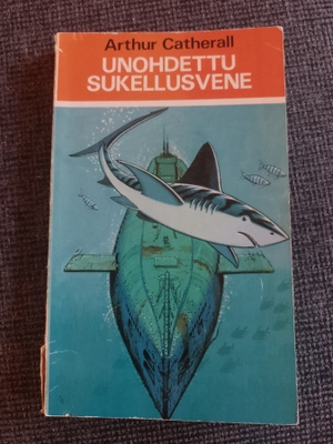 Arthur Catherall : Unohdettu sukellusvene