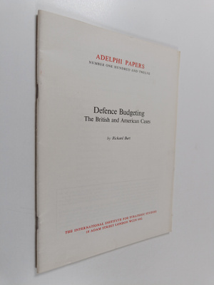 Richard Burt : Defence budgeting : the British and Americ...