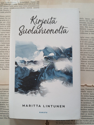 Maritta Lintunen - Kirjeitä Suolavuonolta (sid.)