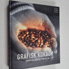 Kaj Johansson : Grafisk kokbok : guiden till grafisk prod... - pikkukuva 1